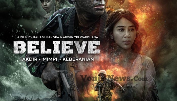 Believe: The Ultimate Battle Film Aksi Tentang Prajurit TNI yang Menggugah Hati dan Penuh Makna