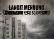 Kontraktor Lokal Bojonegoro Tertekan, Ribuan Paket Proyek Tak Satupun Dapat Jatah