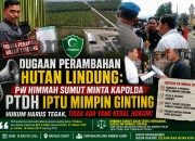 Dugaan Perambahan Hutan Lindung: PW HIMMAH Sumut Minta Kapolda PTDH Iptu Mimpin Ginting