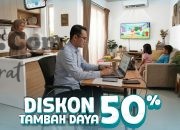 Dukung Electrifying Lifestyle dan Kenyamanan WFH, PLN Beri Diskon Tambah Daya 50%