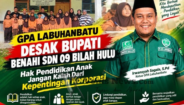 GPA Labuhanbatu Desak Bupati Benahi SDN 09 Bilah Hulu: Hak Pendidikan Anak Jangan Kalah Dari Kepentingan Korporasi